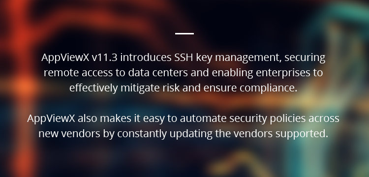 Introducing SSH Key Management and More in AppViewX v11.3 | AppViewX Image